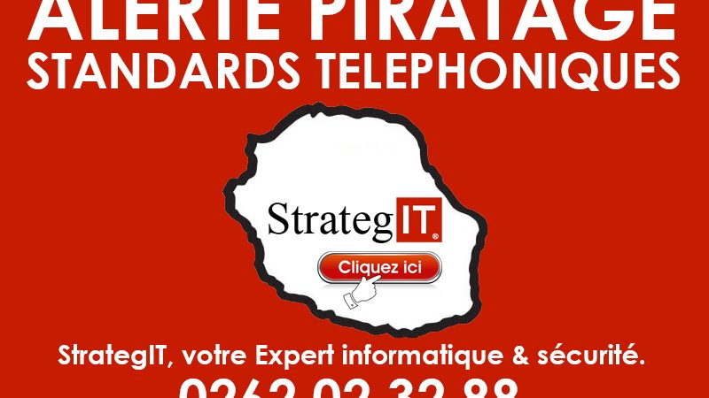Alerte piratage de standards téléphoniques en cours à la Réunion